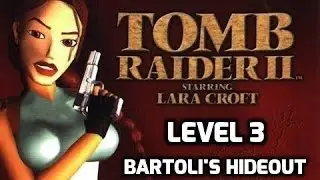 Tomb Raider 2 Walkthrough - Level 3 - Venice -  Bartoli's Hide Out - All Secrets
