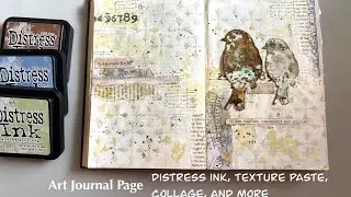 Mixed media art journal book page using distress inks, texture paste, collage and more.