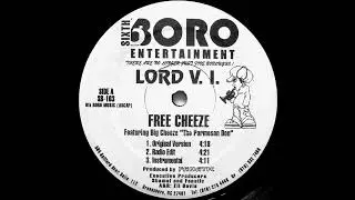 Lord V.I. x Big Cheeze -  Free Cheeze ('96, prod: Fanatic)