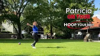 Patricia ON TOUR || Soest Edition || Bring Schwung in dein Leben #hulahoopworkout #workout #travel