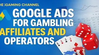 Google Ads for Gambling Affiliates and Operators - 5 Rules to Get Your Ads Approved