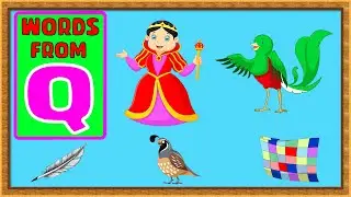 5 Words From Q | Words From Q | Q For Queen | Words From Alphabets