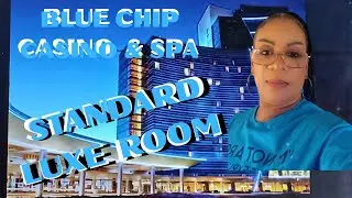 Blue Chip Casino & SPA! Standard LUXE ROOM: sedoniapettyslots | svslots 