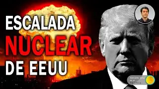 ESCALADA NUCLEAR DE ESTADOS UNIDOS | DM VIVO 278