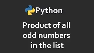 Product Of Odd Numbers From List | Program 90 | Solutions For Python 100 Exercises | CodingFacts