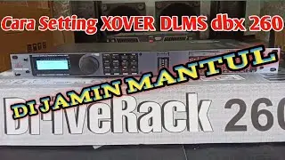 Tutorial | DLMS dbx 260 harga murah tapi tidak murahan