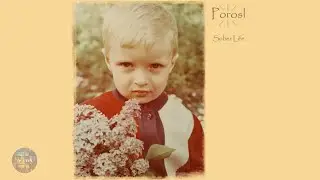 Porosl - Sober Life (Full Album,  2019)