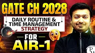 How to Get AIR 1 in GATE Chemical Engineering 2028 | Time Management & Daily Routine