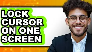 How to Lock Cursor on One Screen (easy Method)