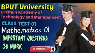 EATM BHUBANESWAR | Class Test&ndash;1 2025 | Math Questions Paper | BPUT 1st Semester