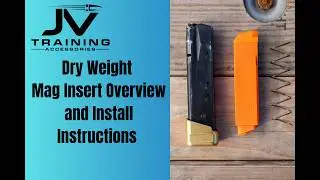 Dry Weight Magazine Insert from JV Training Accessories-Overview and Installation