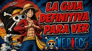 &iquest;M&aacute;s de 1000 cap&iacute;tulos? C&oacute;mo ver One Piece r&aacute;pido y sin relleno | Gu&iacute;a completa actualizada 2025