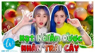 Thử Làm Hạt Nở Ăn Được Nhân Trái Cây I Linh Vyy Official