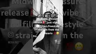 EXA GEE-Raw freestyle 🔥! Midweek Bars(official short)&rdquo;#freestyle #Kenyahiphop #realbars #subscribe