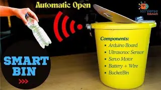 Smart Dustbin using Arduino Uno | Ultrasonic Sensor & Servo Motor | IoT Project