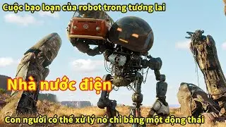 [Review Phim]Cuộc bạo loạn của robot trong tương laiCon người c&oacute; thể xử l&yacute; n&oacute; chỉ bằng một động th&aacute;i