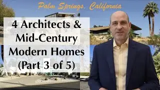 4 Palm Springs Architects' Mid-Century Modern Home Designs (Part 3 of 5, Krisel & Palmer)