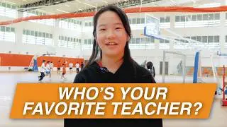 Students Reveal Their Favourite Teachers!
