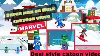 Super man OR Hulk cartoon video 