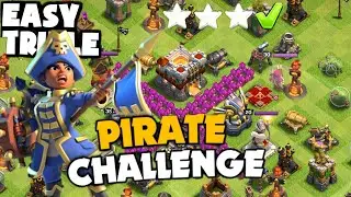 Easily 3 Star ⭐ The New Pirate Challenge In Clash of Clans!