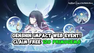 GENSHIN IMPACT WEB EVENT: MEMORIES OF THE MOON (Free Primogems!!)