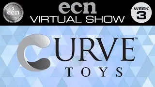 2020 ECN Virtual Show Week 3 - Curve Toys Presentation