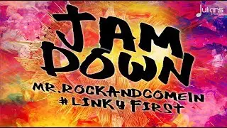 Linky First - Jam Down (Jam Down Riddim) 