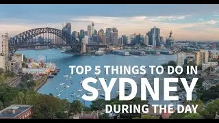 Destination Sydney Top 5  - Day