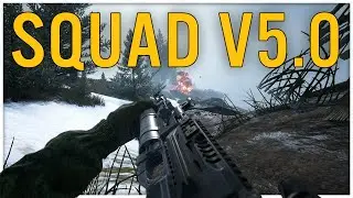 Everything is Blowing up - Squad V5.0