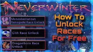 Как бесплатно разблокировать расы в Neverwinter