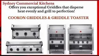 COOKON CG Series Griddles and GT Series Griddle Toasters