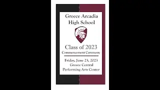 Greece Arcadia Commencement Ceremony - June 23rd, 2023