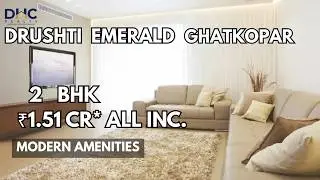 Drushti Emerald Pant Nagar Ghatkopar East| Luxury 2 BHK FROM ₹1.51 Cr | Homes with Modern Amenities