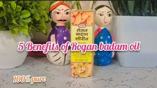 5 Benefits of Rogan badam Oil || 100% Pure oil 