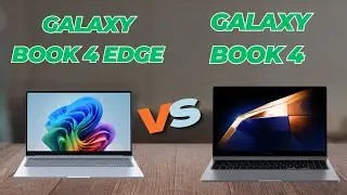 Samsung Galaxy Book 4 Edge против Galaxy Book 4 | Полное сравнение характеристик и производительн...