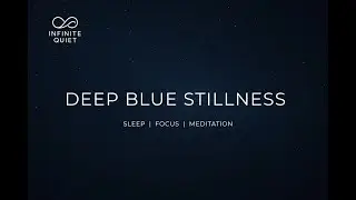 Deep Night Sky – Deep Blue Stillness (10 Hours) | Sleep, Meditation & Relaxation
