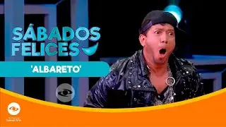 ALBARETO y sus MEJORES RUTINAS en Sábados Felices: “El día que me muera, te jalo las patas”