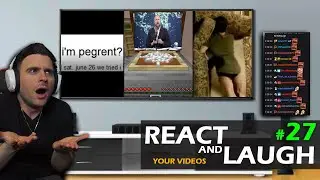 Reacting and Laughing to the videos YOU sent #27
