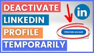 Как временно деактивировать аккаунт LinkedIn? [в 2025 году]