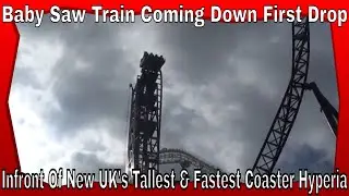 Baby Saw Train Coming Down First Drop Infront Of New UK's Tallest & Fastest Coaster Hyperia