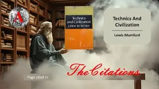 Lewis Mumford - Technics and Civilization