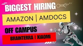 Biggest Direct Hiring | 2024-23-22 Batch Hiring | AMAZON | AMDOCS | BRAINTERRA | XIAOMI | FRESHER