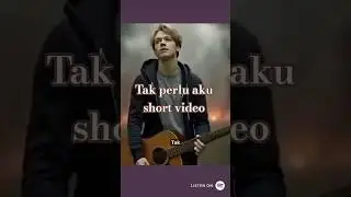 Tak perlu aku | Official short video | Kalachant