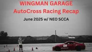 Autocross Racing Recap! - Wingman & NEO SCCA - June 2025
