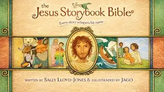 The Jesus Storybook Bible - Trailer HD (Full Episode Cooming Soon)