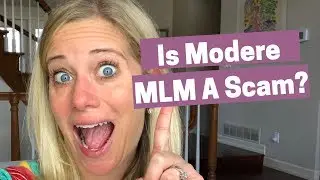 Is Modere MLM A Scam?