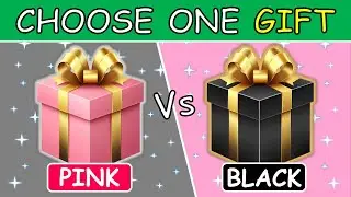 Black VS Pink !! 🖤 vs 💗 !! Choose Your Gift 🎁 !!