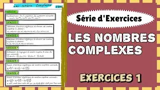 Les nombres complexes 2BAC 🚩série d'exercices 🚩 exercice 1