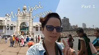 Mumbai,  city of dream. part1. you can find everything you want in this city