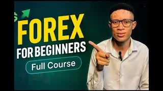 Forex Trading For Beginners ( FULL COURSE )